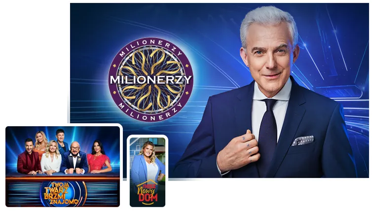 Milionerzy, Twoja Twarz Brzmi Znajomo, Nasz Nowy Dom